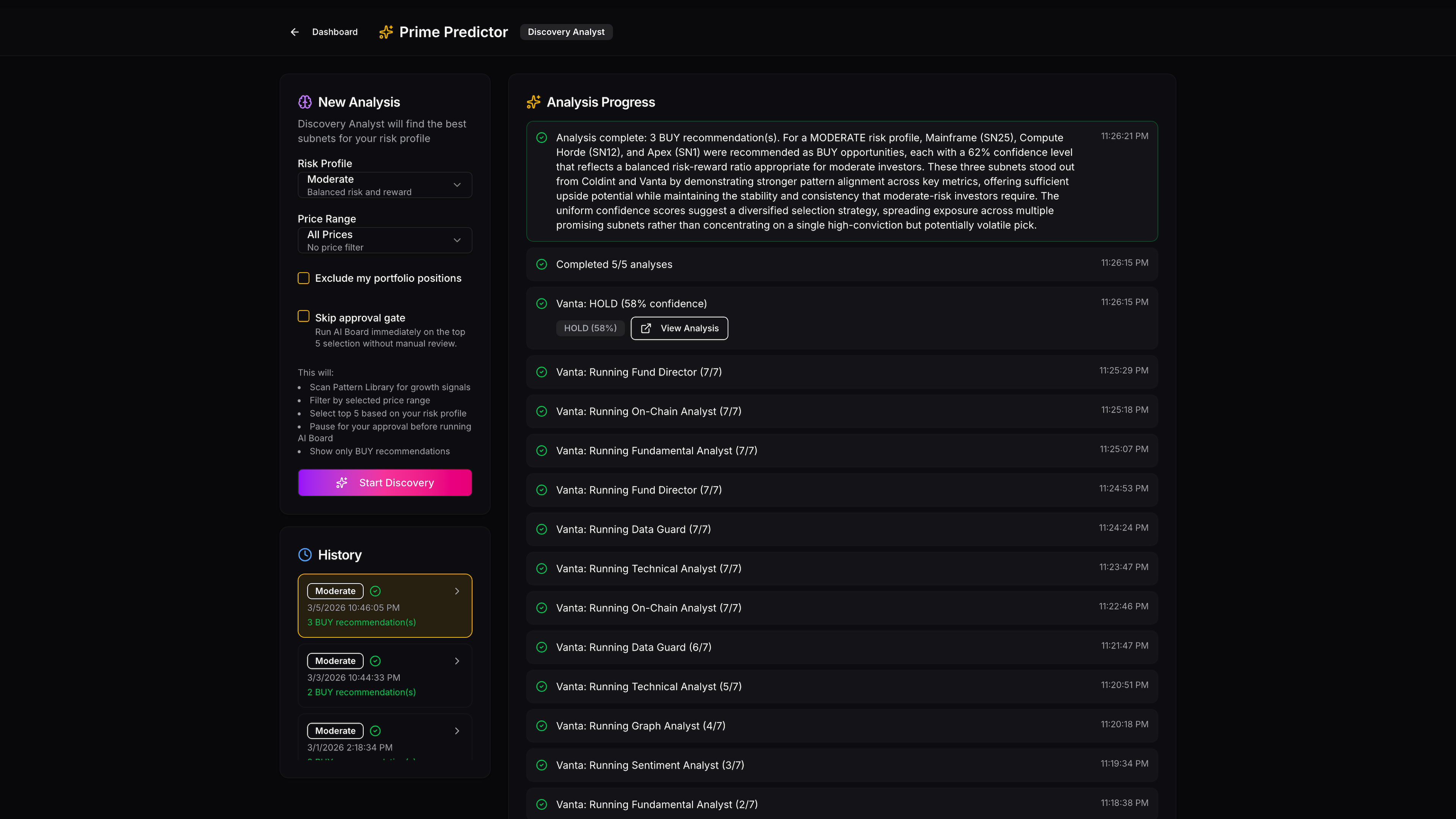 Prime Predictor view: left rail with the Discovery Analyst configuration form — risk profile, price range, exclude-portfolio toggle, skip-approval toggle — and a running Analysis Progress stream on the right showing the AI Board agents executing in sequence after approval, with the first verdict (Vanta · HOLD · 58% confidence) already resolved.